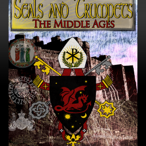 Seals and Trumpets: The Middle Ages
