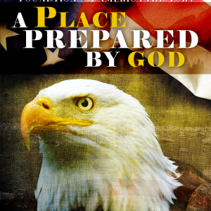Foundations of American History: A Place Prepared by God | Foundations Press